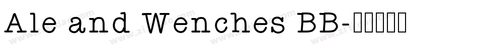 Ale and Wenches BB字体转换